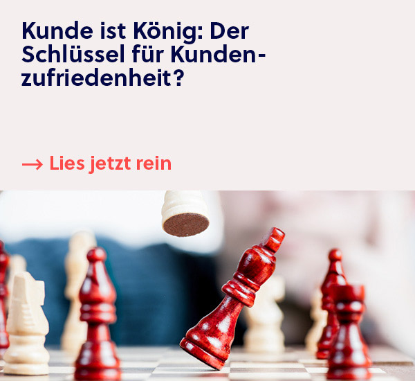 Kunde ist König" title="CTA-Blogartikel-Kunde-ist-Koenig-600px