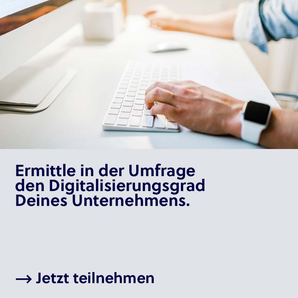 Ermittle in der Umfrage den Digitalisierungsgrad Deines Unternehmens" title="CTA-Studiprojekt-mobil-1000px